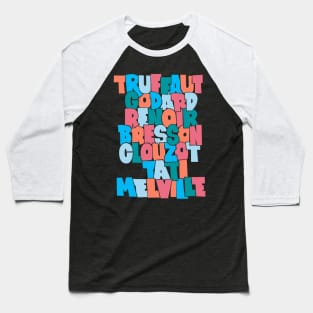 French Cult Movie Directors Typo Design Baseball T-Shirt